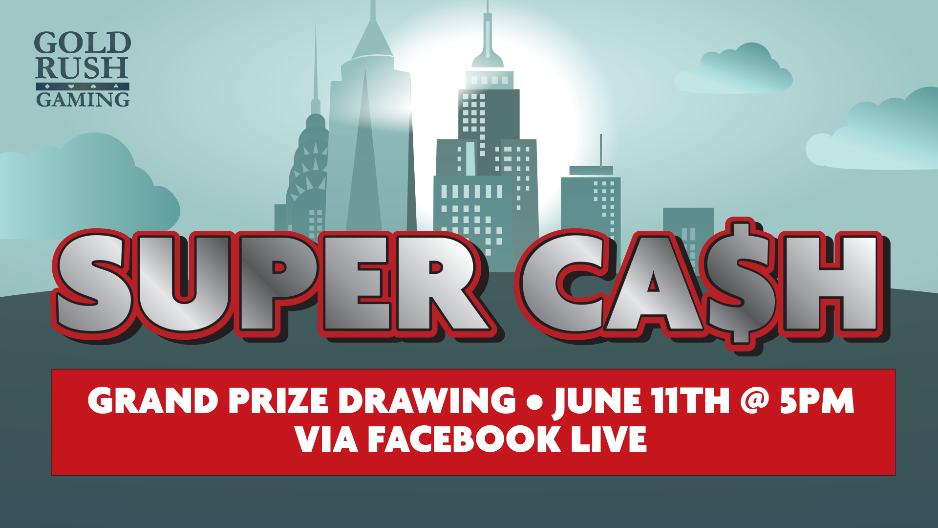 Gold Rush Gaming - Super Cash Grand Prize Drawing